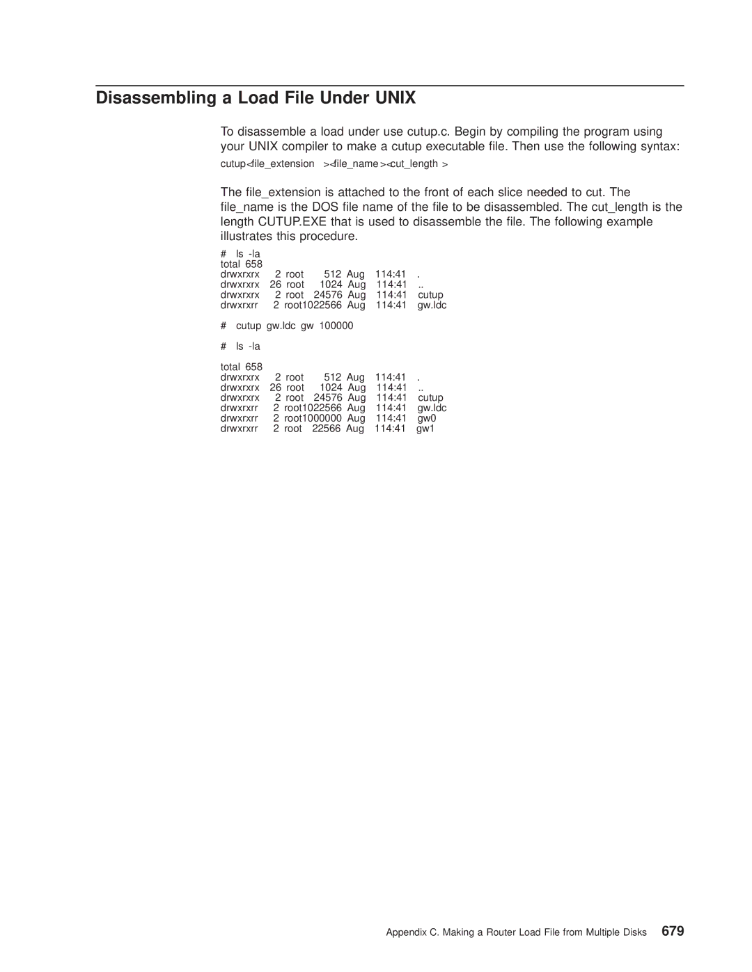 IBM SC30-3681-08 manual Disassembling a Load File Under Unix, # ls -la total, # cutup gw.ldc gw # ls -la 