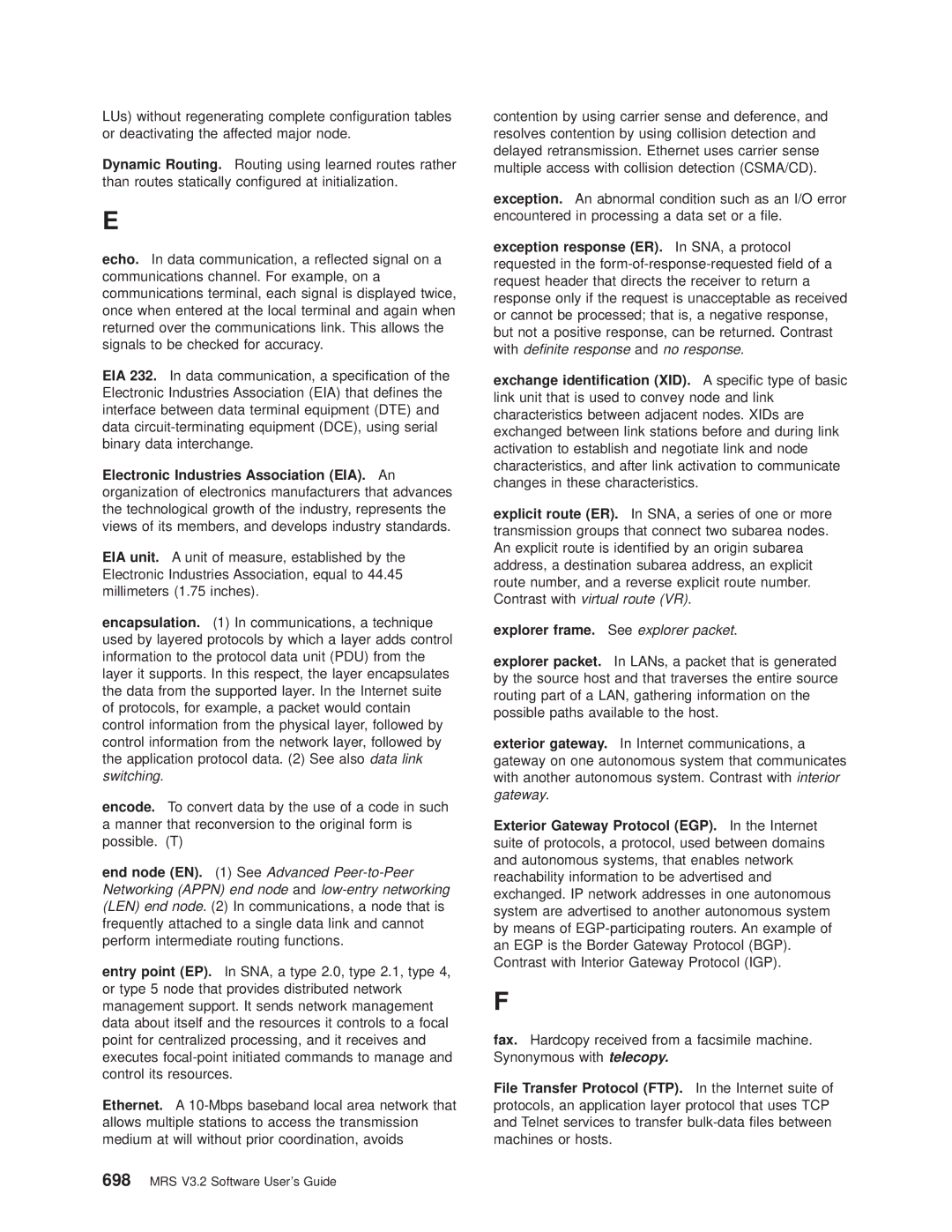 IBM SC30-3681-08 manual Explorer frame. See explorer packet 