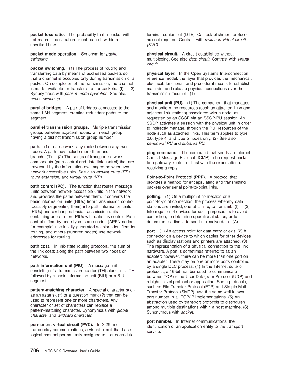 IBM SC30-3681-08 manual Packet mode operation. Synonym for packet, Switching 