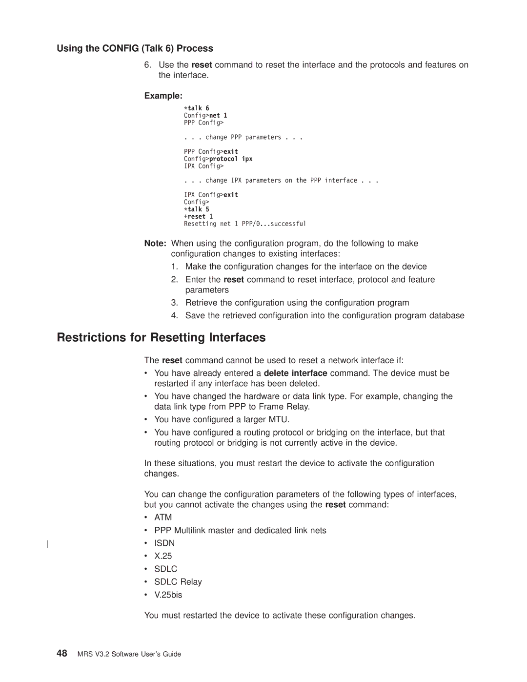 IBM SC30-3681-08 manual Restrictions for Resetting Interfaces, 25bis, Talk 6 Confignet 1 PPP Config, Configprotocol ipx 