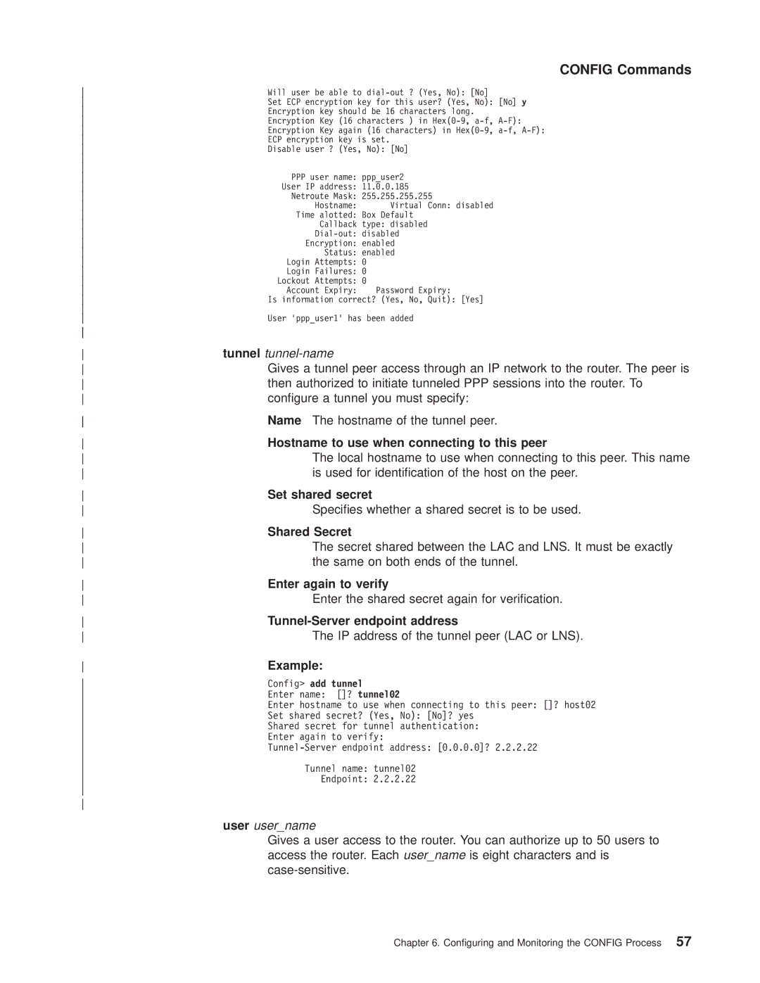 IBM SC30-3681-08 manual Tunnel tunnel-name, Set shared secret, Shared Secret, Tunnel-Server endpoint address, User username 