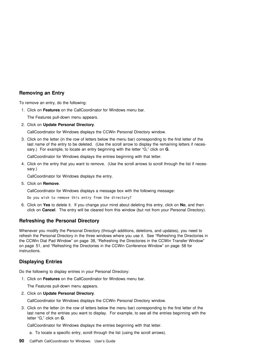 IBM SC31-6254-01 manual Removing an Entry, OnCancel, Personal 