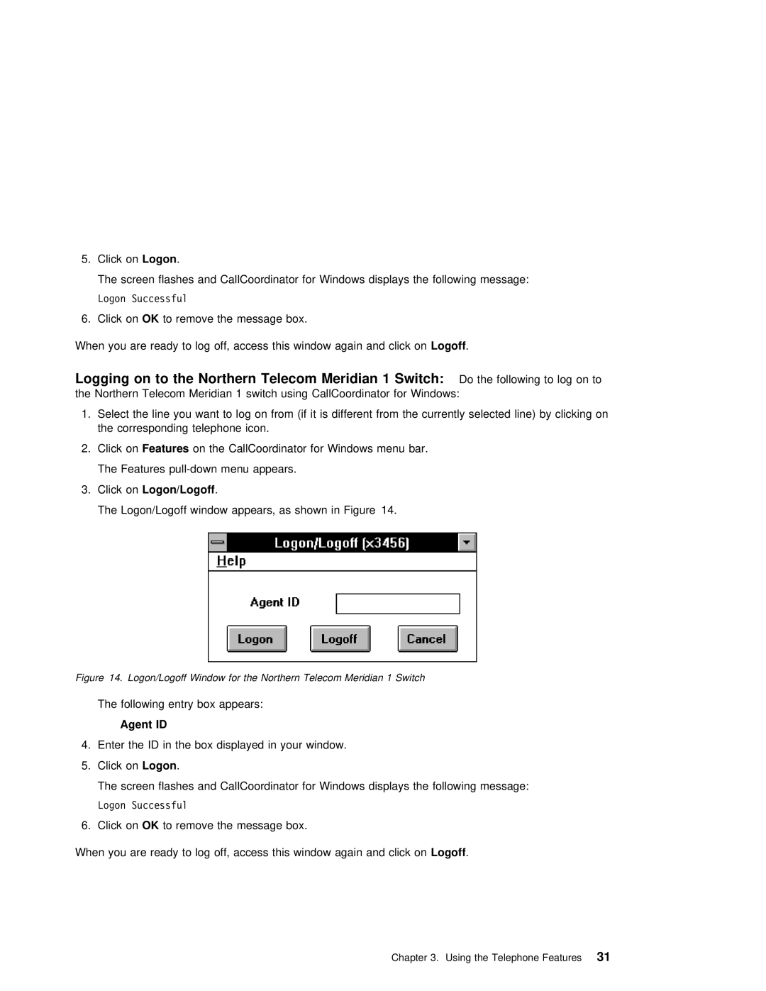 IBM SC31-6254-01 manual OnLogon, Agent ID 