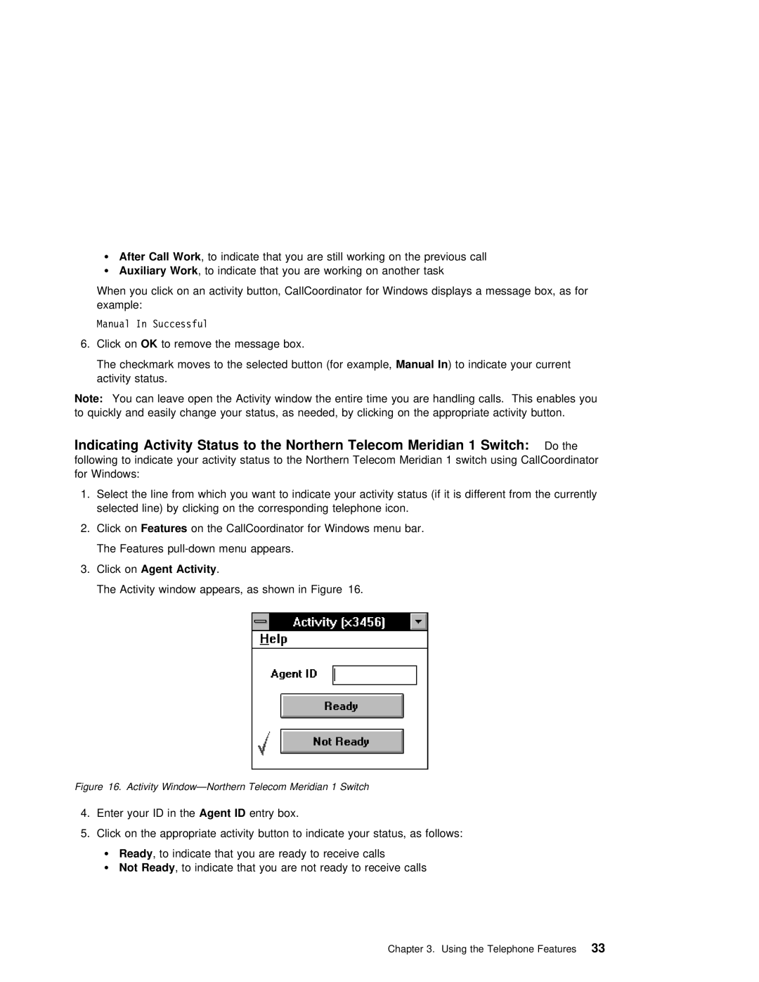 IBM SC31-6254-01 manual Work, Status to the Northern Telecom Meridian, Not 