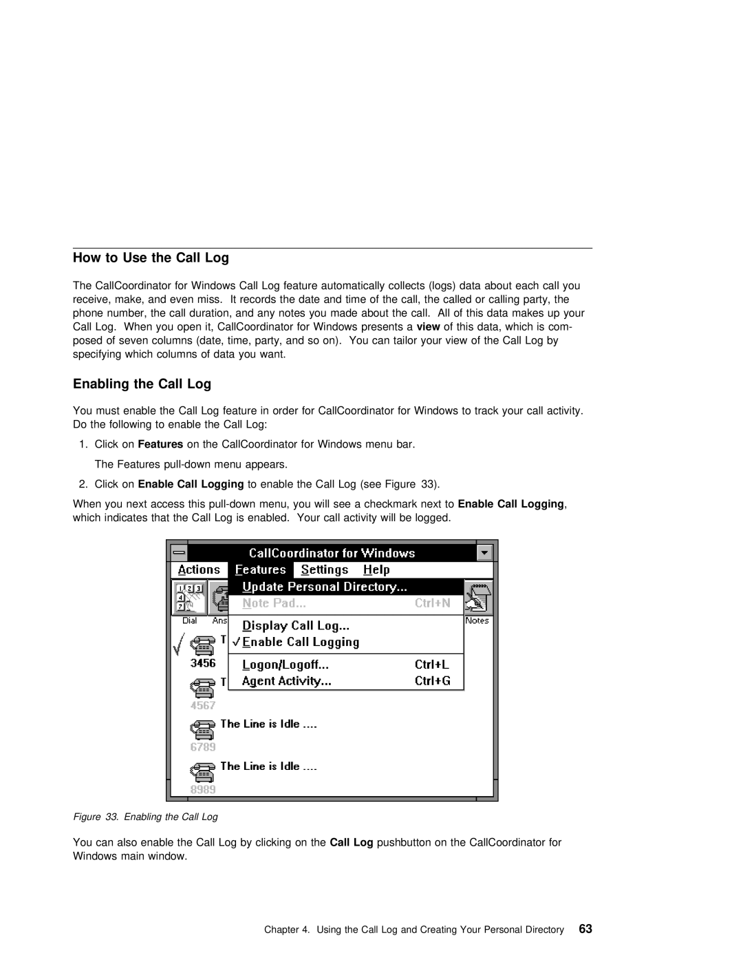 IBM SC31-6254-01 manual Use the Call, Enabling the Call Log 