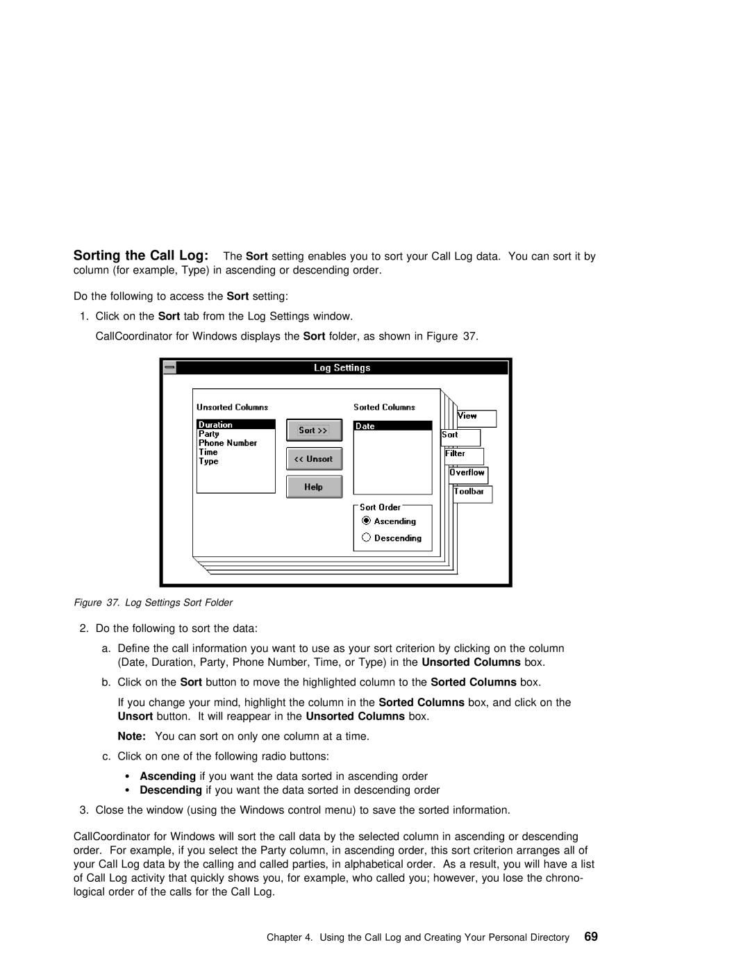 IBM SC31-6254-01 manual Call Log, Sorting, Ascending 