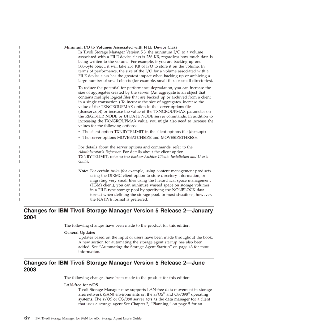 IBM SC32-0129-00 manual Minimum I/O to Volumes Associated with File Device Class, LAN-free for z/OS 