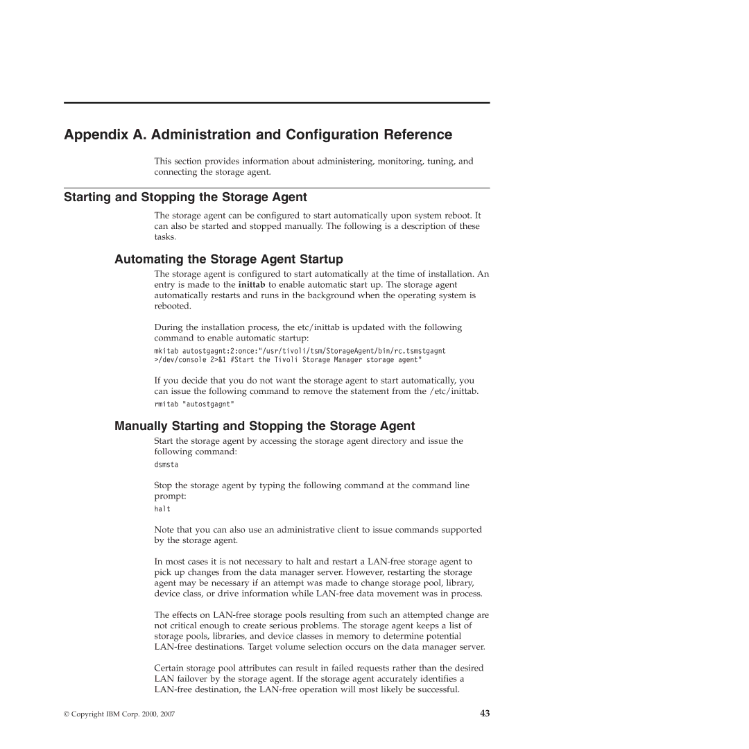 IBM SC32-0129-00 manual Appendix A. Administration and Configuration Reference, Starting and Stopping the Storage Agent 