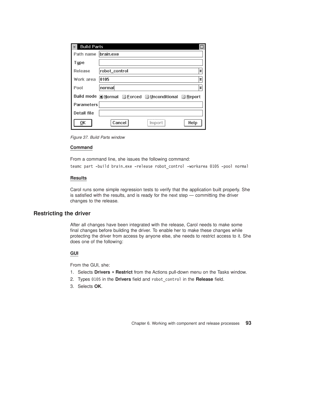 IBM SC34-4499-03 manual Restricting the driver, Build Parts window 