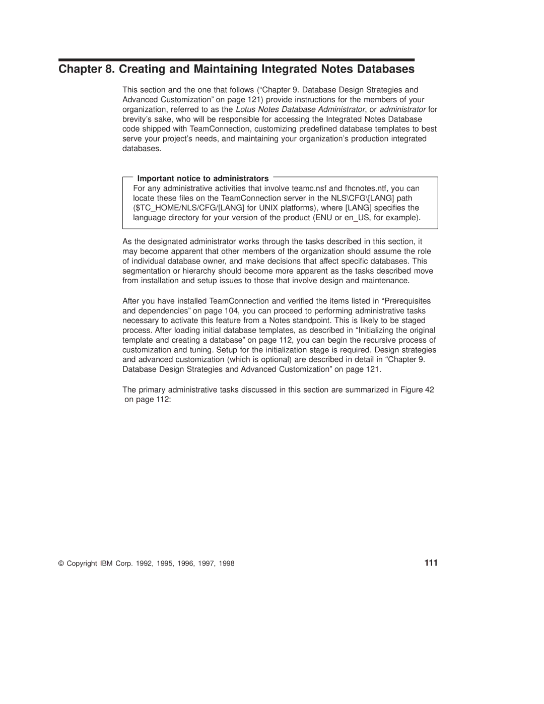 IBM SC34-4499-03 manual Creating and Maintaining Integrated Notes Databases, 111, Important notice to administrators 