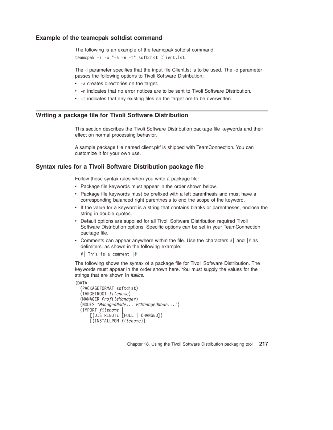 IBM SC34-4499-03 manual Example of the teamcpak softdist command, Writing a package le for Tivoli Software Distribution 