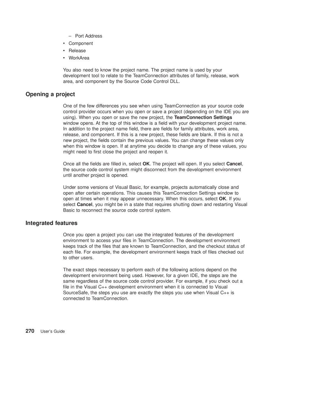 IBM SC34-4499-03 manual Opening a project, Integrated features 