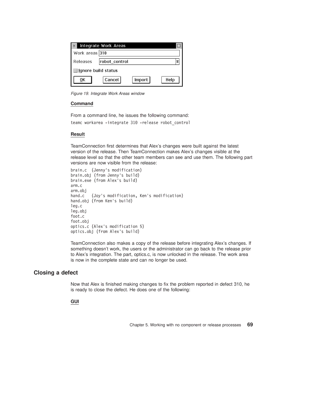 IBM SC34-4499-03 manual Closing a defect, Integrate Work Areas window 