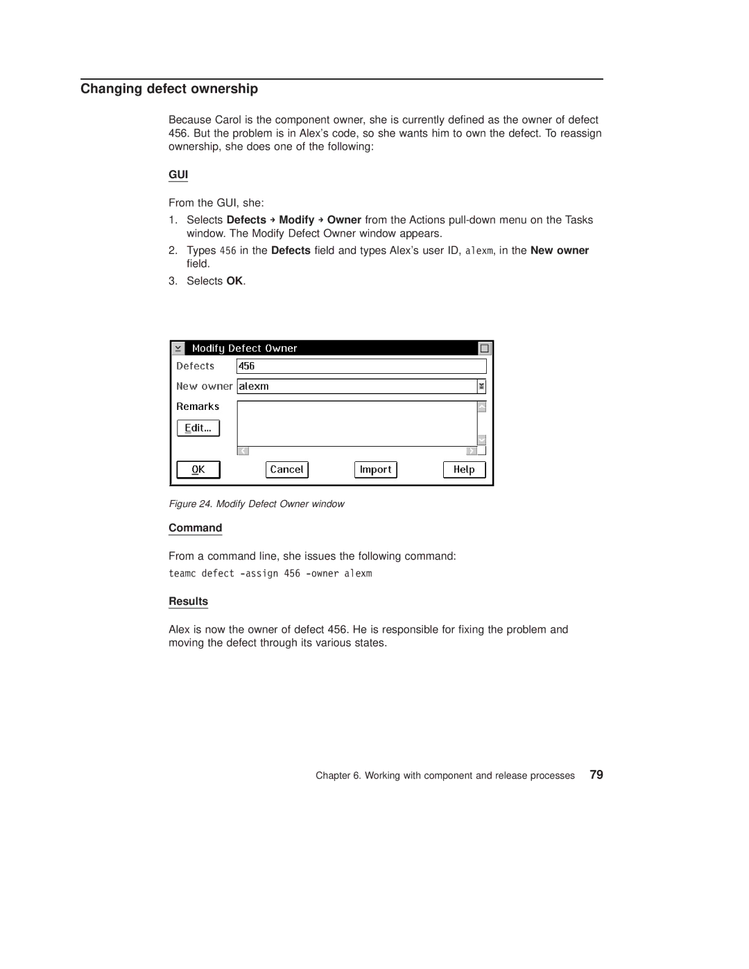 IBM SC34-4499-03 manual Changing defect ownership, Results 