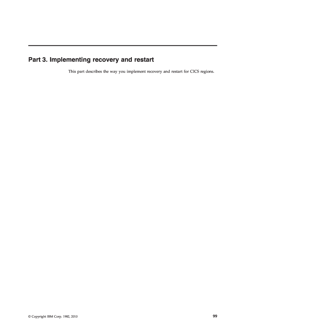 IBM SC34-7012-01 manual Part 3. Implementing recovery and restart 
