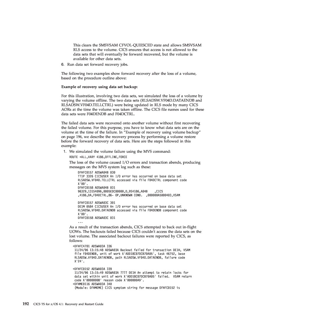 IBM SC34-7012-01 manual Example of recovery using data set backup 