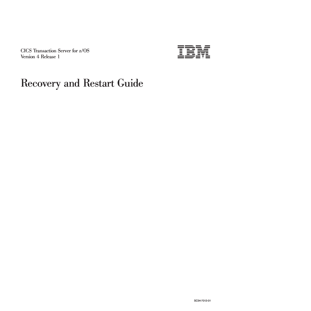IBM SC34-7012-01 manual Recovery and Restart Guide, CICS Transaction Server for z/OS, Version 4 Release 
