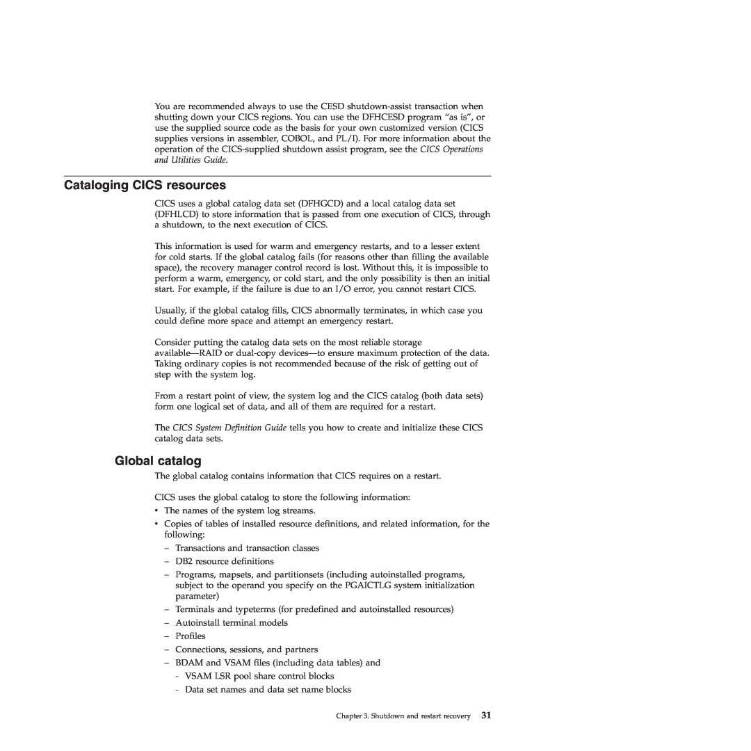 IBM SC34-7012-01 manual Cataloging CICS resources, Global catalog 