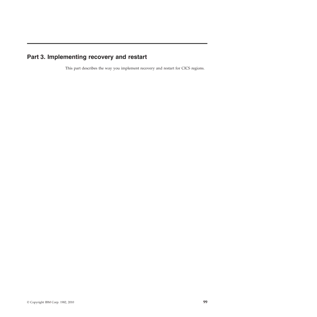 IBM SC34-7012-01 manual Part 3. Implementing recovery and restart 