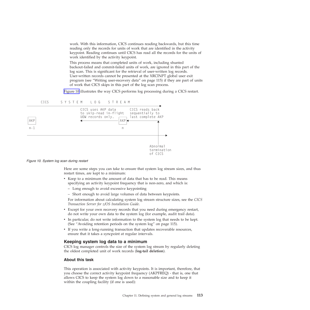 IBM SC34-7012-01 manual Keeping system log data to a minimum, System log scan during restart 