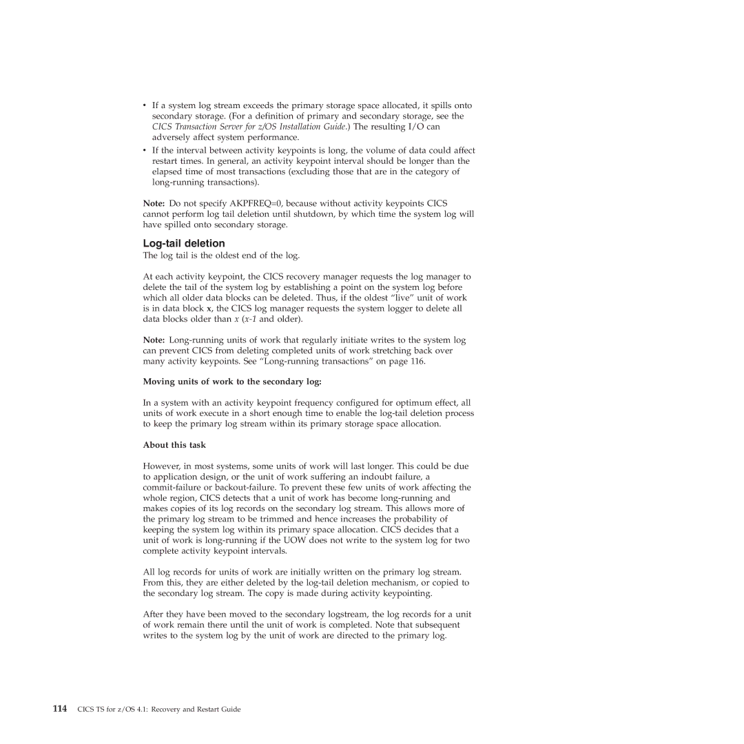 IBM SC34-7012-01 manual Log-tail deletion, Moving units of work to the secondary log 