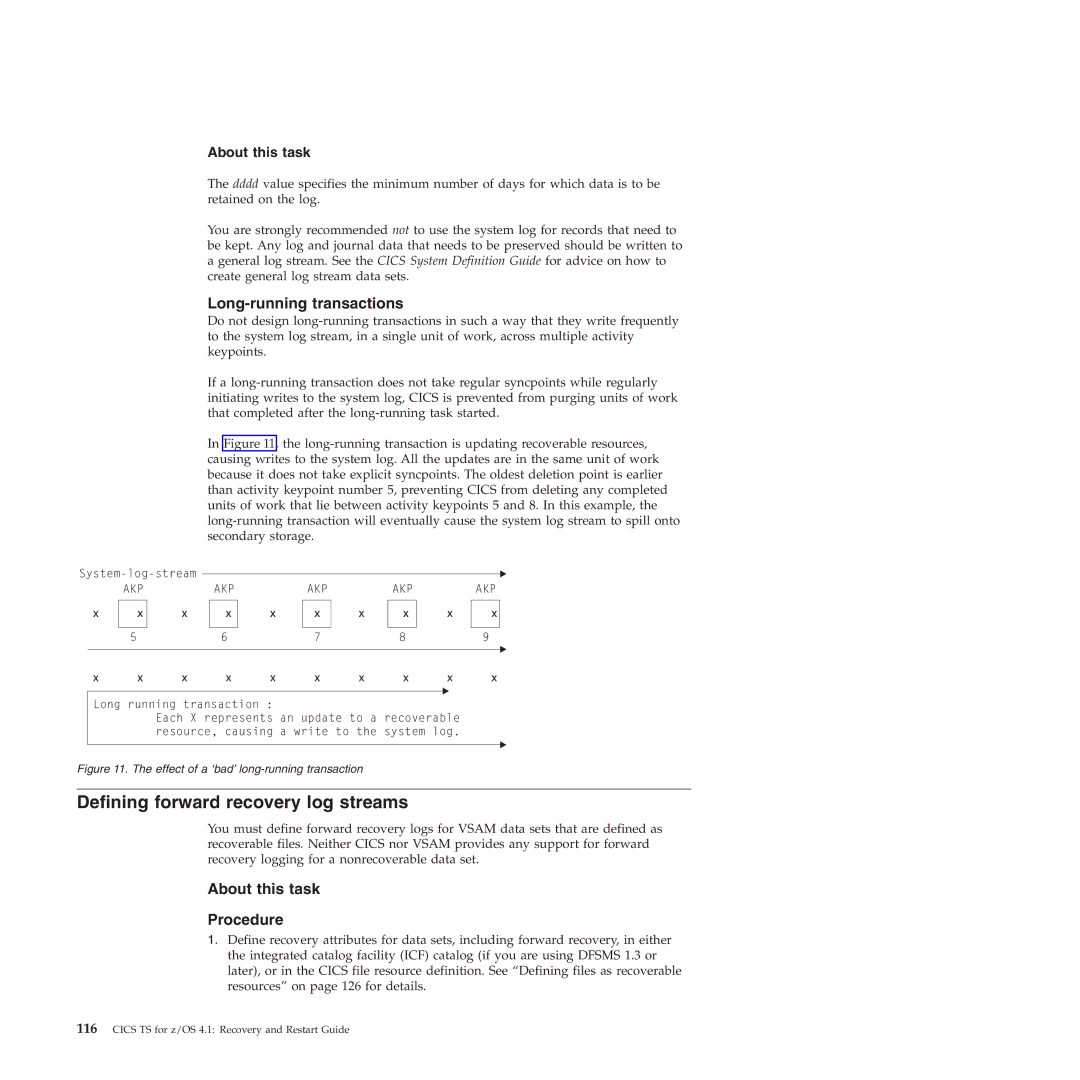 IBM SC34-7012-01 manual Defining forward recovery log streams, Long-running transactions, About this task Procedure 