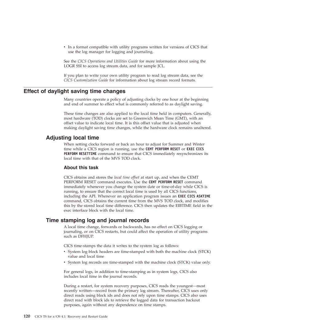 IBM SC34-7012-01 manual Effect of daylight saving time changes, Adjusting local time, Time stamping log and journal records 