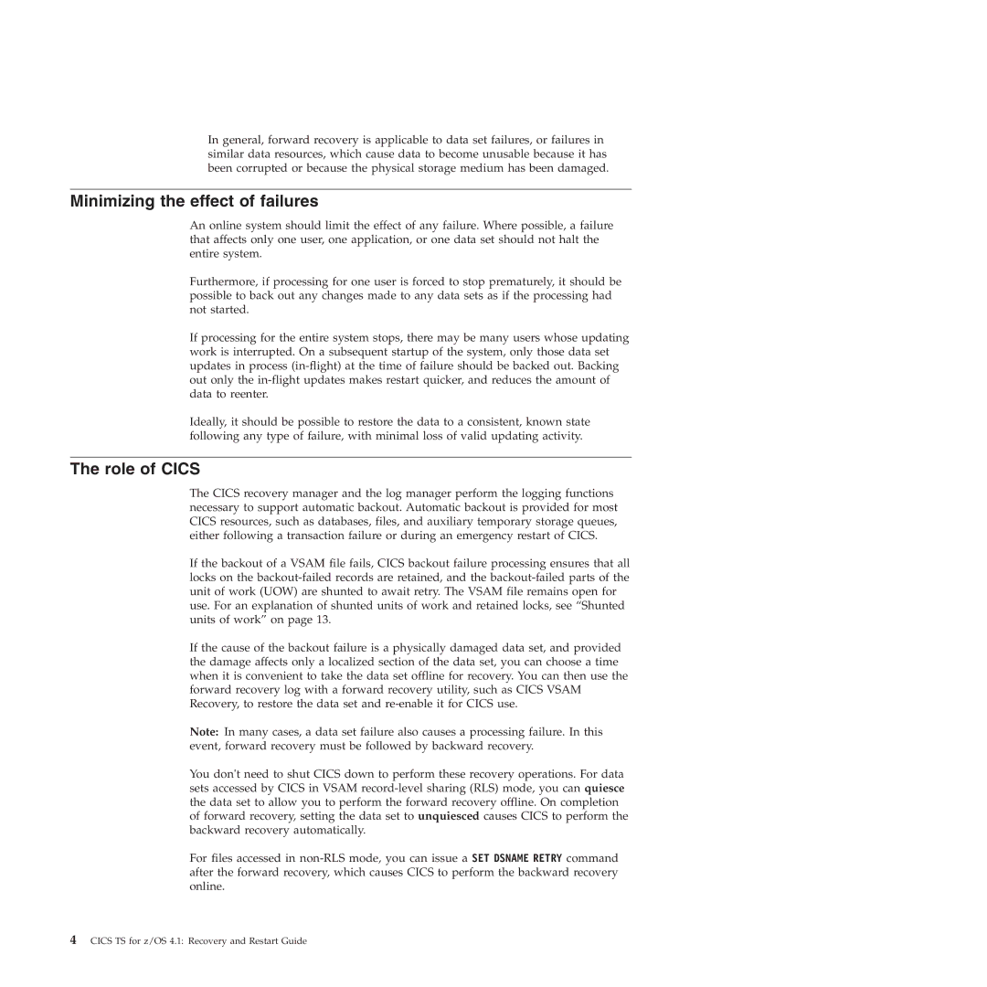 IBM SC34-7012-01 manual Minimizing the effect of failures, Role of Cics 