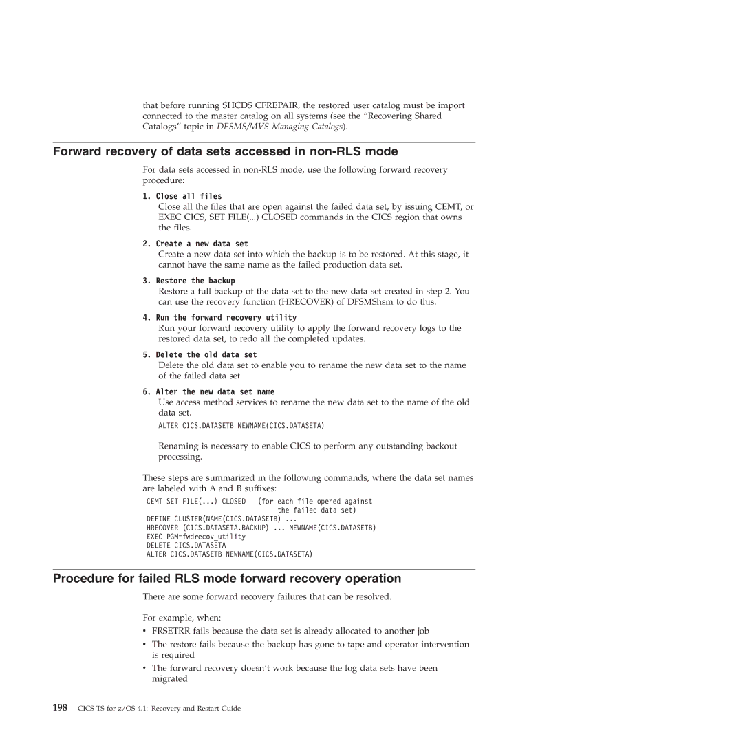 IBM SC34-7012-01 manual Forward recovery of data sets accessed in non-RLS mode, Close all files 