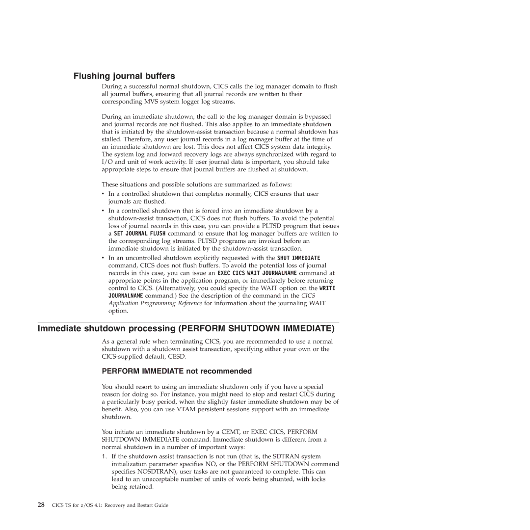 IBM SC34-7012-01 manual Flushing journal buffers, Immediate shutdown processing Perform Shutdown Immediate 