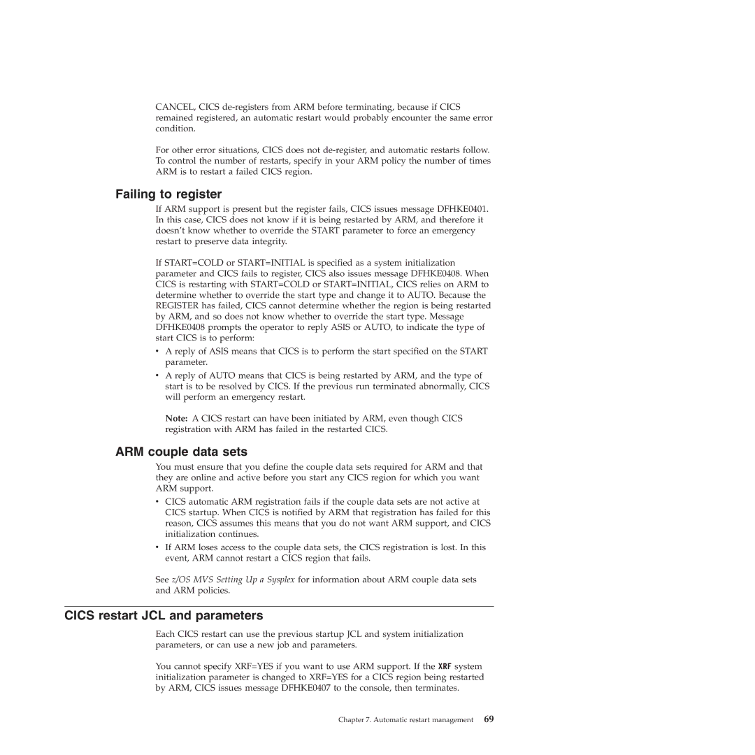 IBM SC34-7012-01 manual Failing to register, ARM couple data sets, Cics restart JCL and parameters 