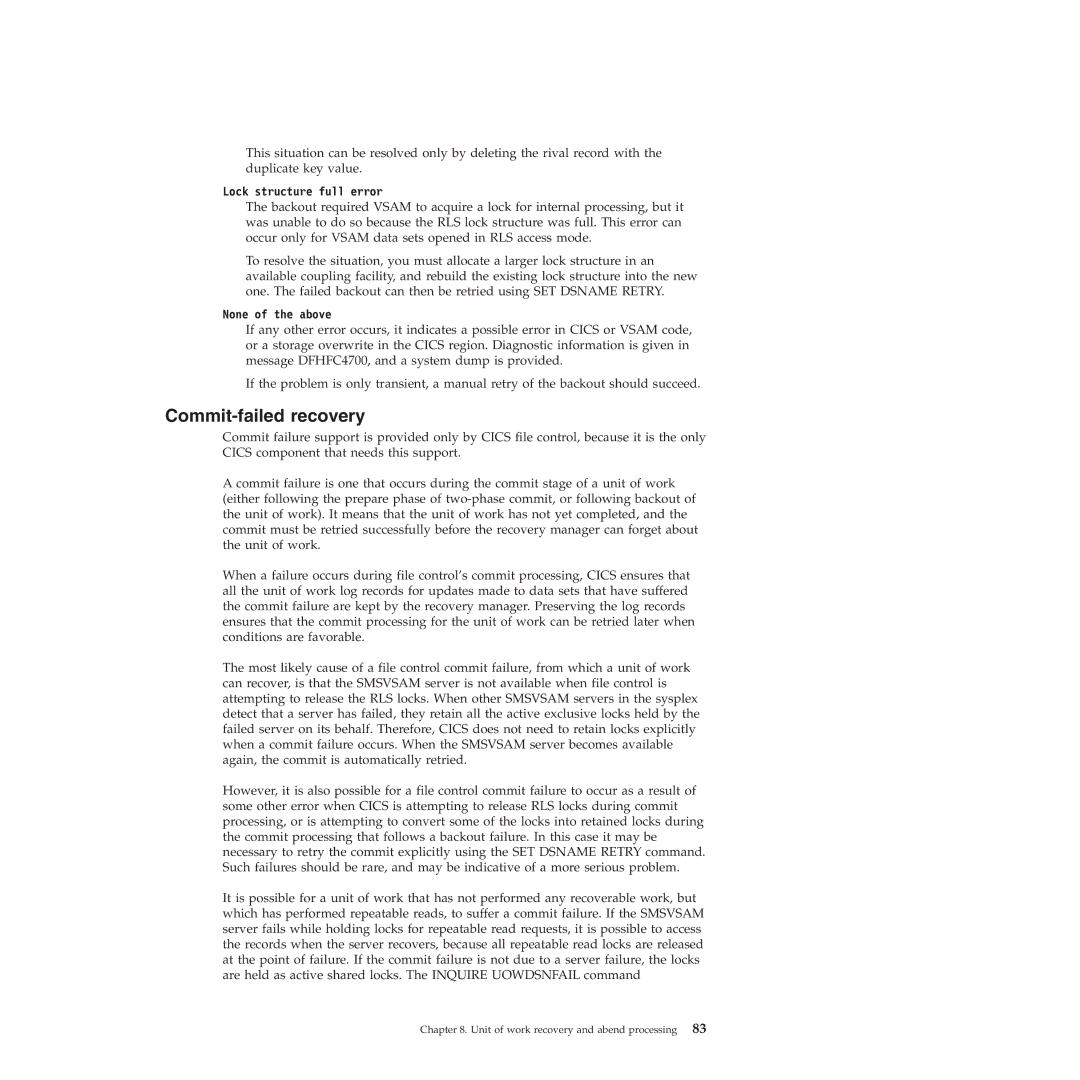 IBM SC34-7012-01 manual Commit-failed recovery, Lock structure full error, None of the above 