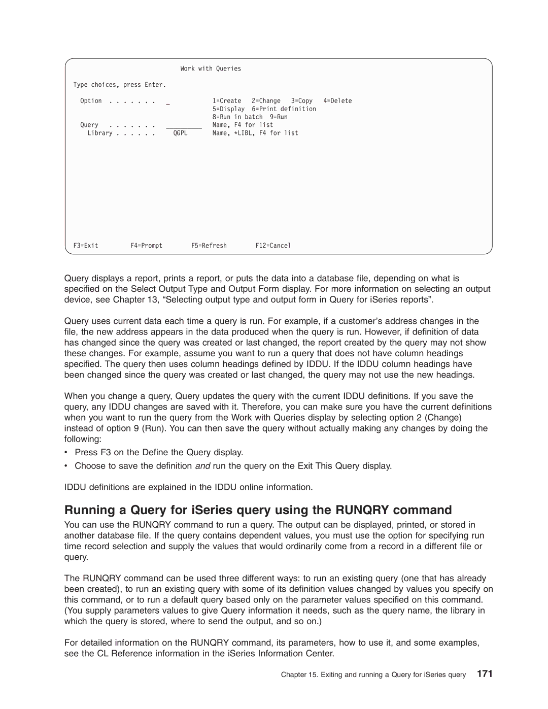 IBM SC41-5210-04 manual Running a Query for iSeries query using the Runqry command 