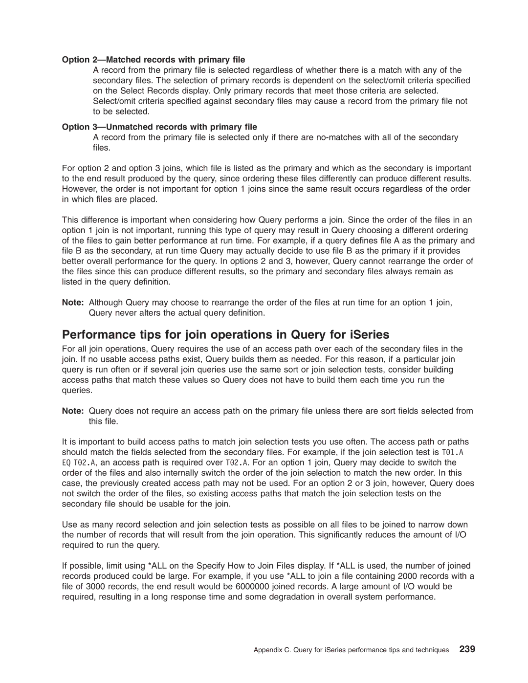 IBM SC41-5210-04 Performance tips for join operations in Query for iSeries, Option 2-Matched records with primary file 