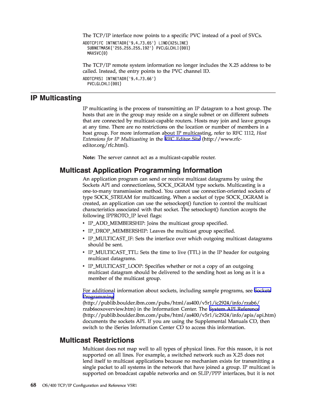 IBM SC41-5420-04 manual IP Multicasting, Multicast Application Programming Information, Multicast Restrictions 