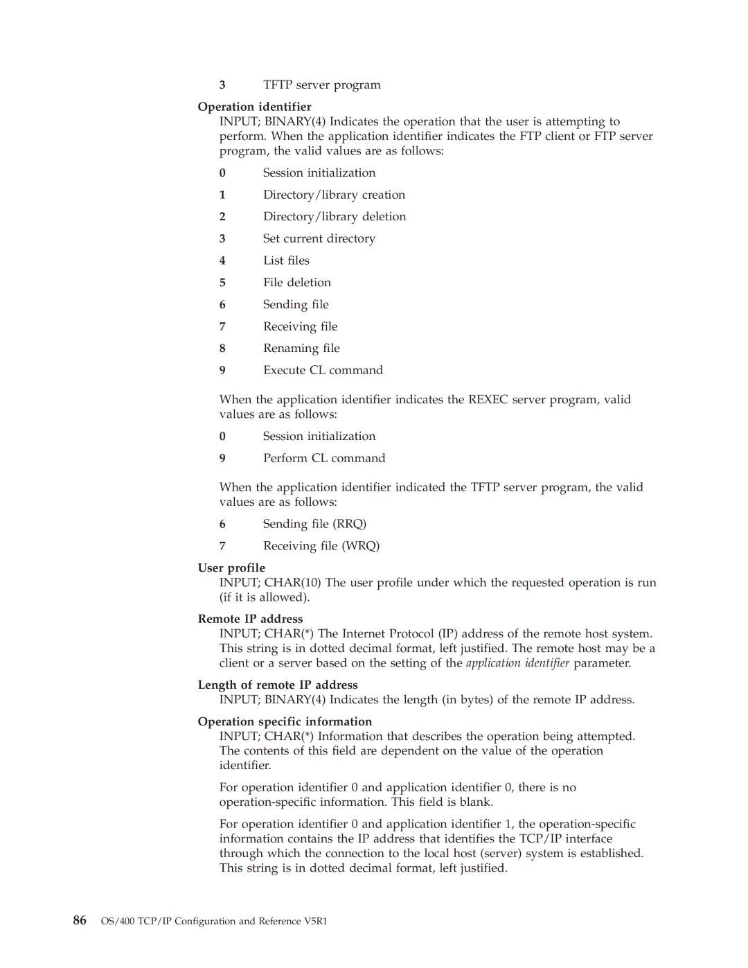 IBM SC41-5420-04 manual Operation identifier, User profile, Remote IP address, Length of remote IP address 