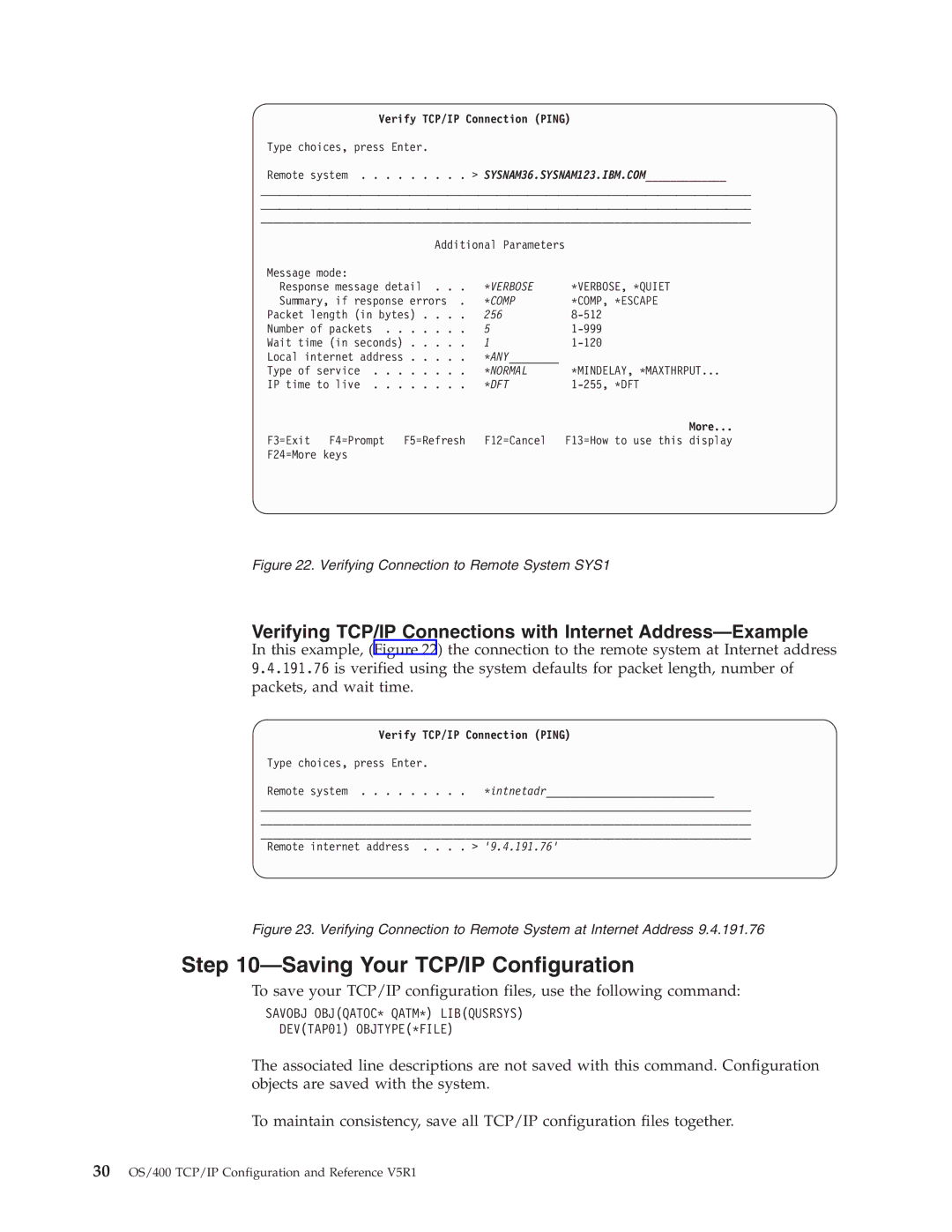 IBM SC41-5420-04 manual Saving Your TCP/IP Configuration, Verifying TCP/IP Connections with Internet Address-Example 