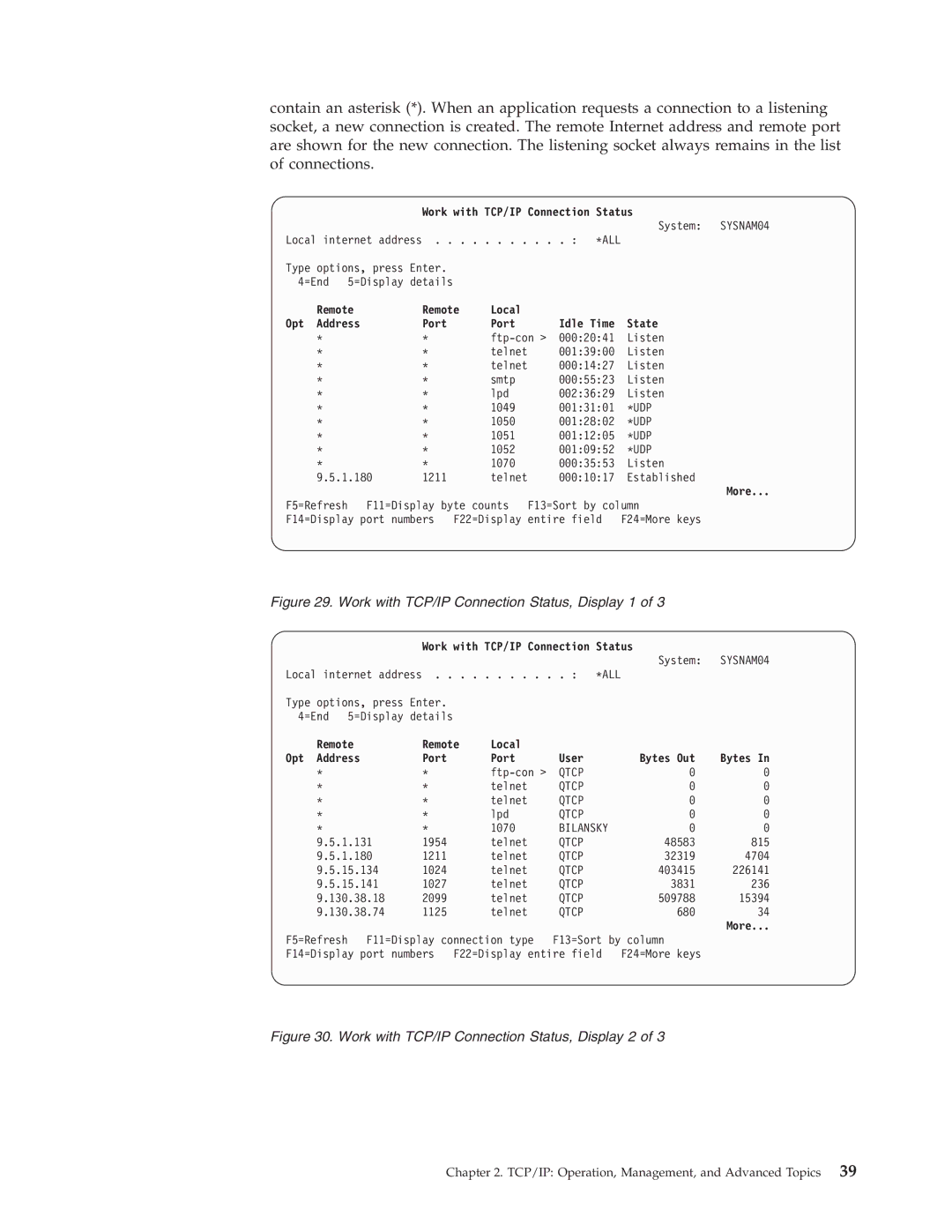 IBM SC41-5420-04 manual Work with TCP/IP Connection Status, Remote Local Opt Address Port Idle Time State 