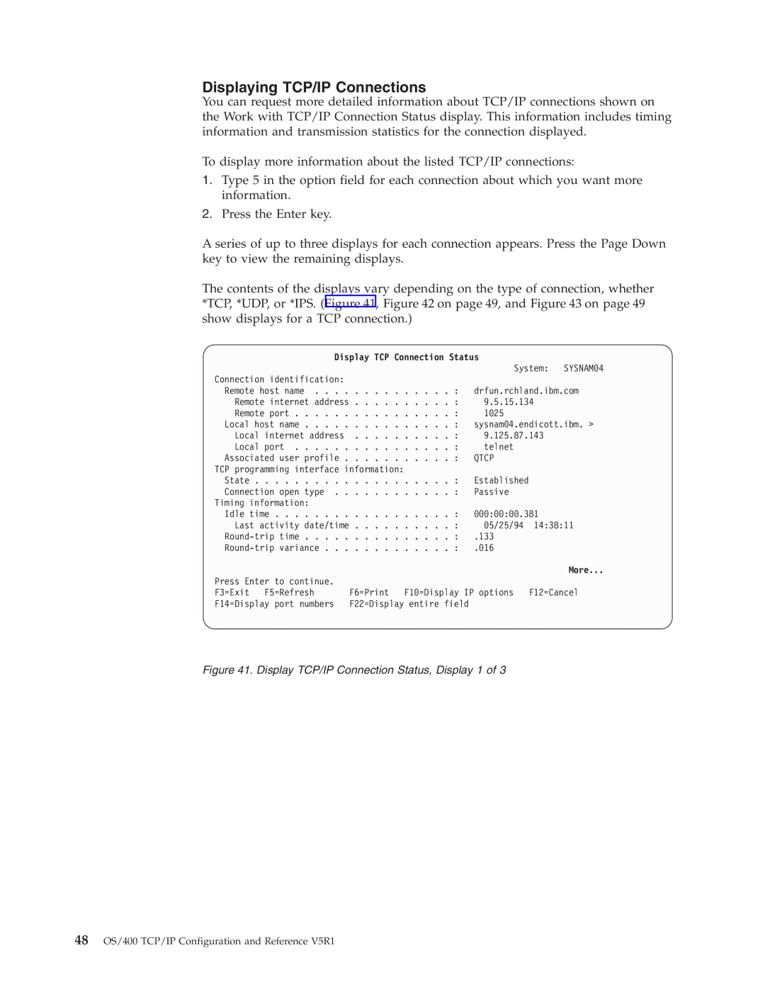 IBM SC41-5420-04 manual Displaying TCP/IP Connections, Display TCP Connection Status 