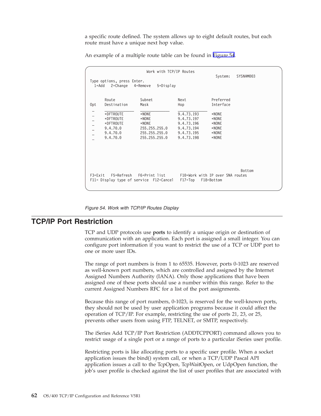 IBM SC41-5420-04 manual TCP/IP Port Restriction, Dftroute None 