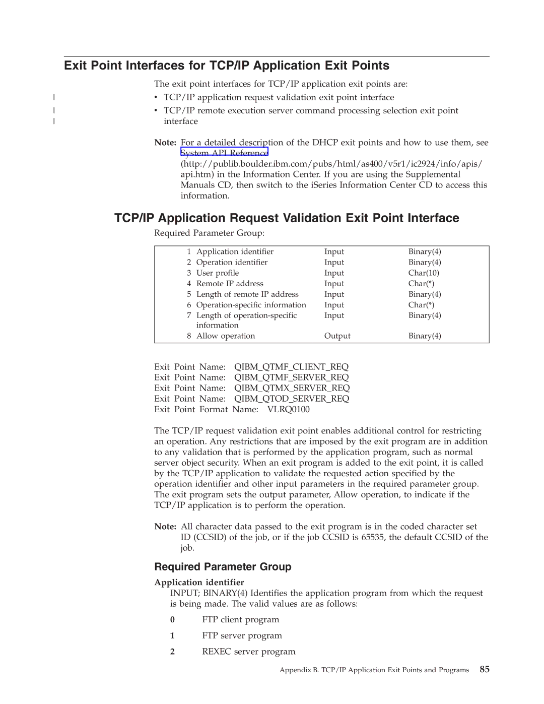 IBM SC41-5420-04 manual Exit Point Interfaces for TCP/IP Application Exit Points, Required Parameter Group 