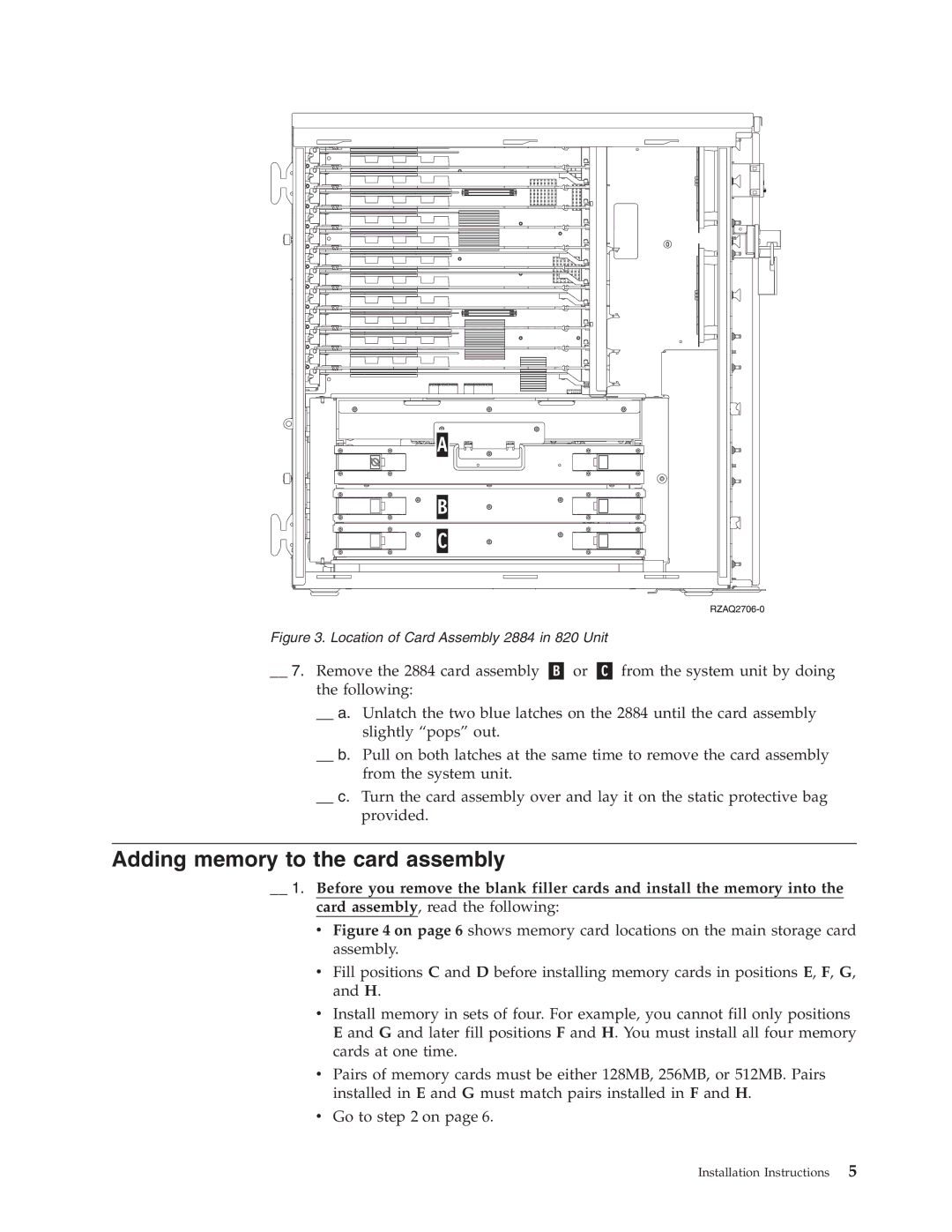 IBM SENG-3002-01 manual Adding memory to the card assembly, Location of Card Assembly 2884 in 820 Unit 