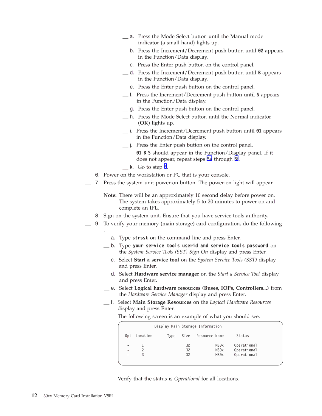 IBM SENG-3002-01 manual Following screen is an example of what you should see 