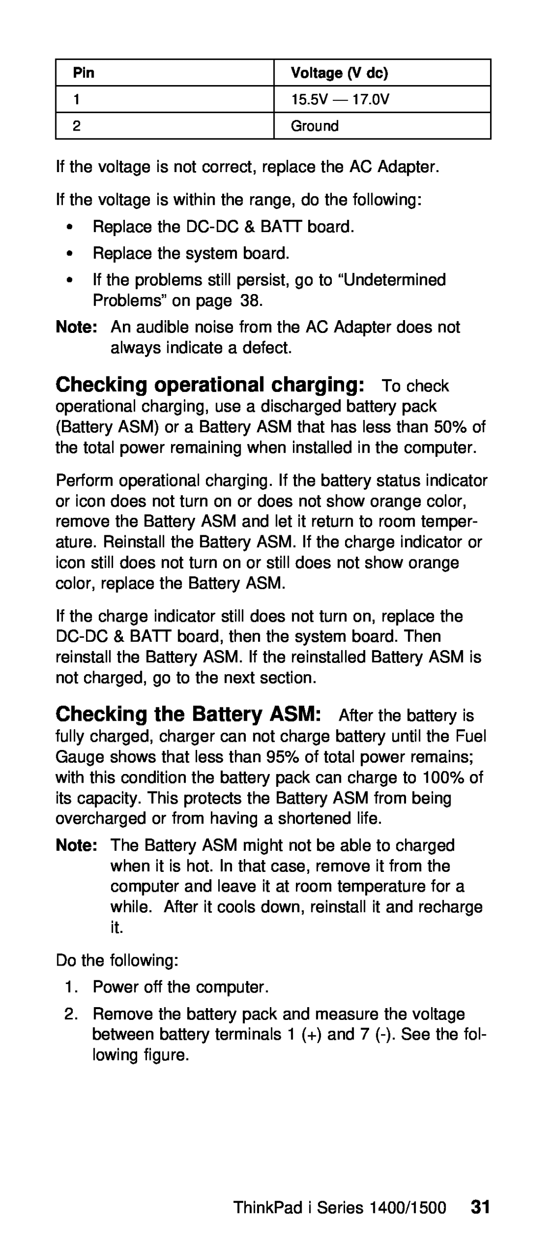 IBM Series 1400, Series 1500 manual Checking operational chargingTo check, Checking the Battery ASM After the battery is 