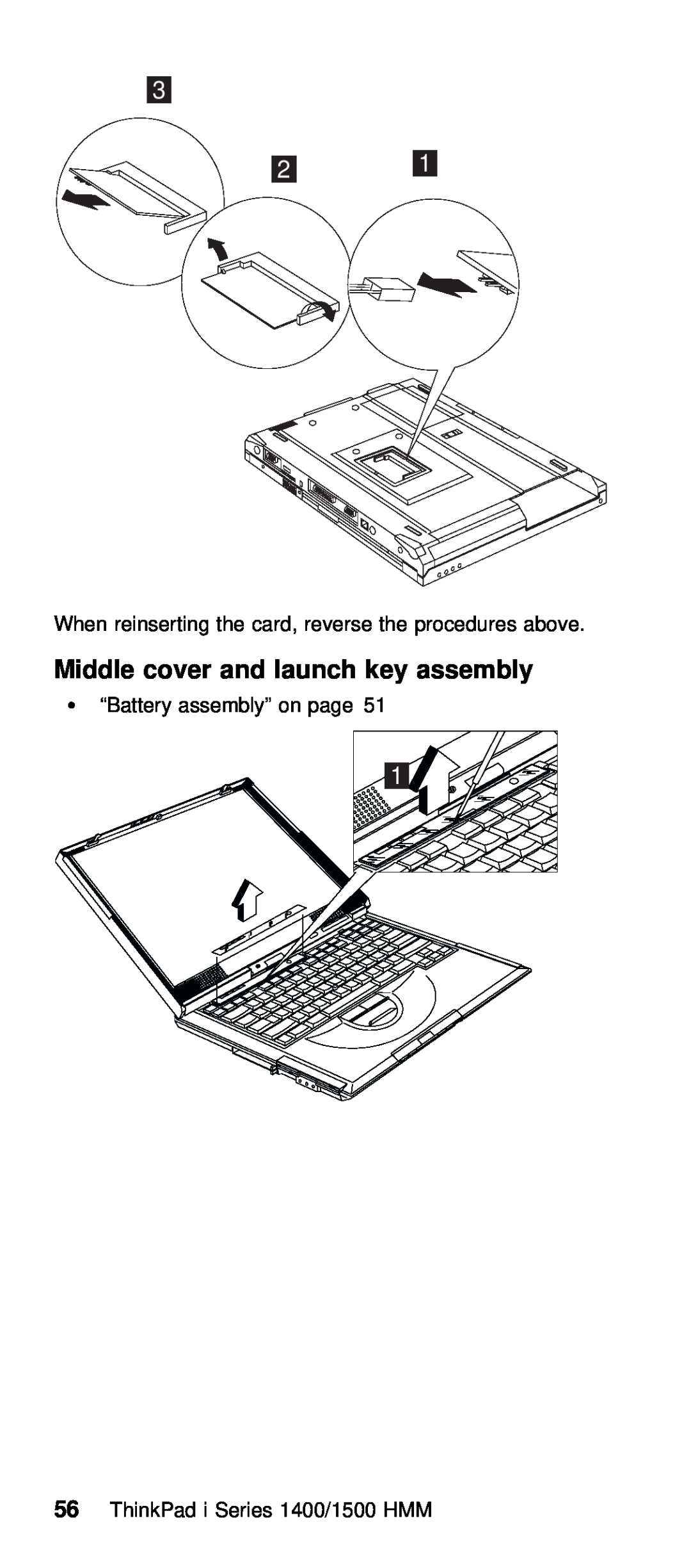 IBM Series 1500, Series 1400 manual Middle cover and launch key assembly, When reinserting the card, reverse the procedure 