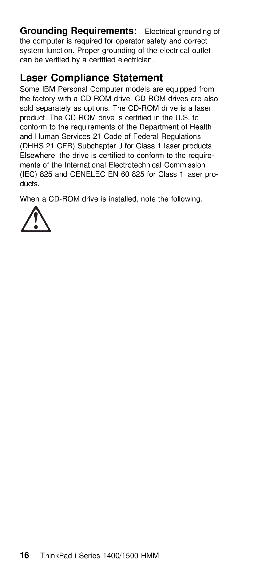 IBM Series 1500, Series 1400 manual Laser Compliance Statement, Grounding RequirementsElectrical grounding 