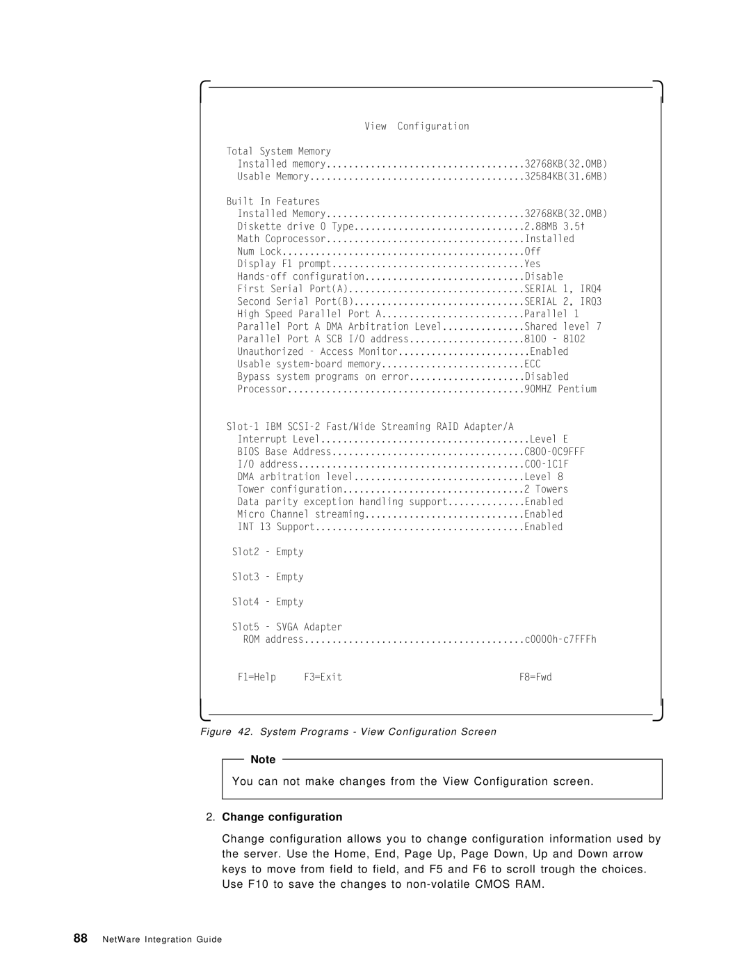 IBM SG24-4576-00 manual Change configuration, System Programs View Configuration Screen 