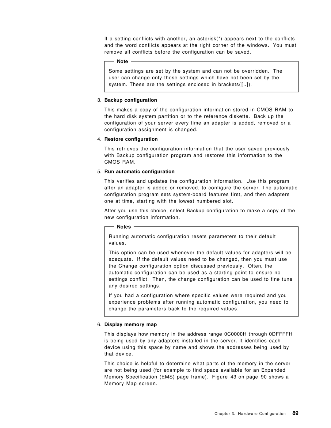 IBM SG24-4576-00 manual Backup configuration, Restore configuration, Run automatic configuration, Display memory map 