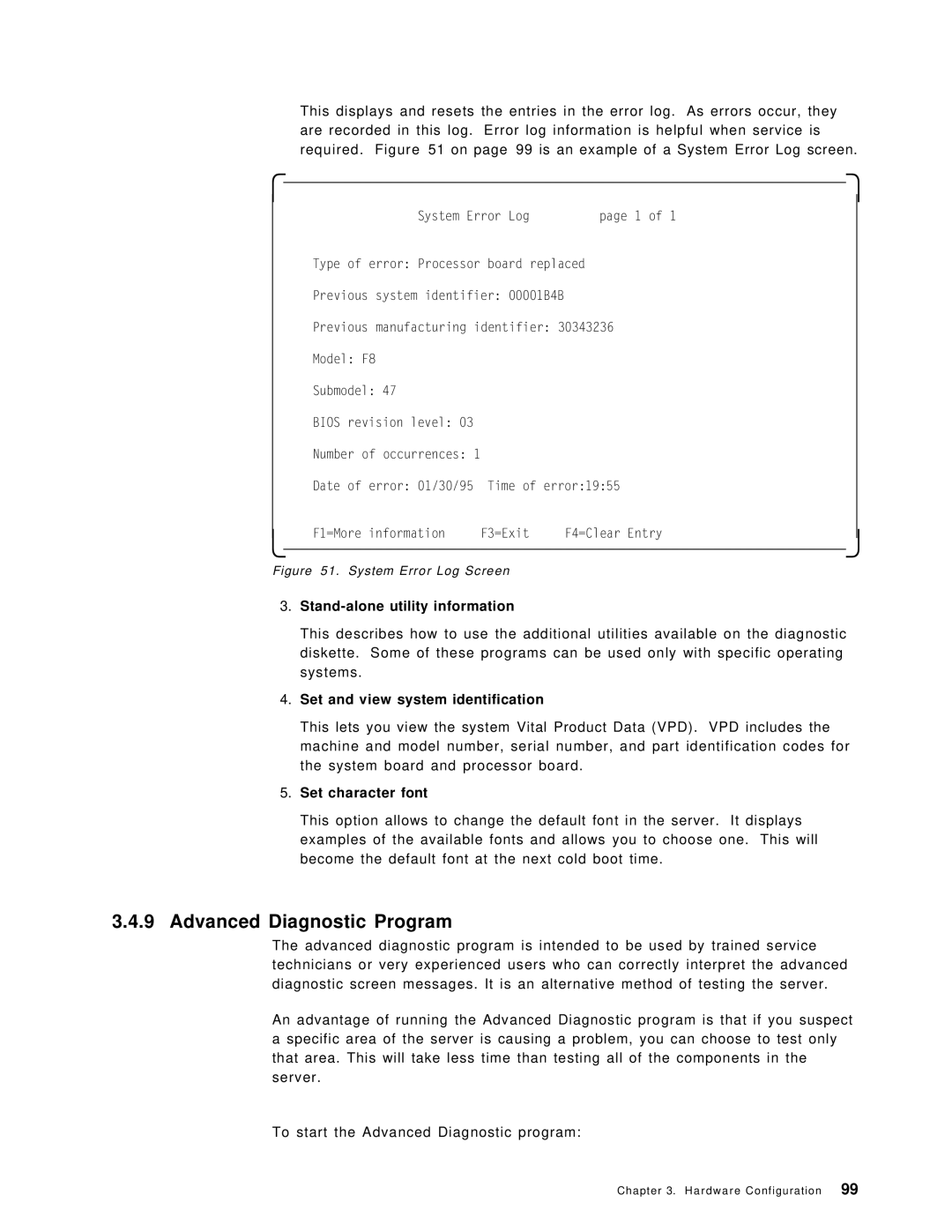 IBM SG24-4576-00 manual Advanced Diagnostic Program, Stand-alone utility information, Set and view system identification 