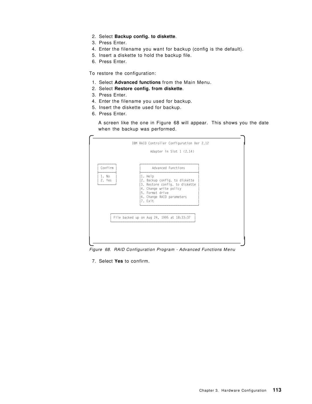 IBM SG24-4576-00 manual Select Backup config. to diskette, Select Restore config. from diskette 